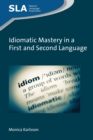 Idiomatic Mastery in a First and Second Language - Book