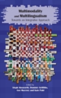 Multimodality and Multilingualism : Towards an Integrative Approach - Book