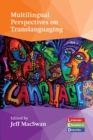 Multilingual Perspectives on Translanguaging - Book