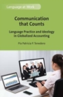 Communication that Counts : Language Practice and Ideology in Globalized Accounting - Book