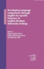 Developing Language Competence through English for Specific Purposes in English-Medium University Settings - Book