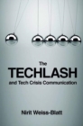 The Techlash and Tech Crisis Communication - Book