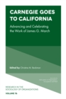 Carnegie goes to California : Advancing and Celebrating the Work of James G. March - Book