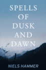 Spells of Dusk and Dawn - Book