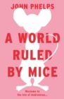 A World Ruled by Mice - Book