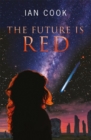 The Future Is Red - eBook