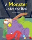 A Monster Under the Bed : Phonics Phase 5 - Book