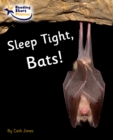 Sleep Tight, Bats! : Phase 4 - Book