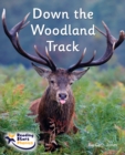 Down the Woodland Track : Phase 4 - Book