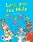 Luke and the Mule : Phase 5 - Book