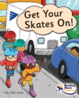 Get Your Skates On! : Phase 5 - Book