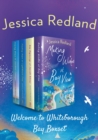 Welcome to Whitsborough Bay Boxset : All 4 books in the heartwarming series by Jessica Redland, plus bonus content - eBook