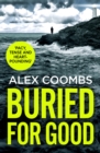 Buried For Good : A tense, page-turning crime thriller - eBook