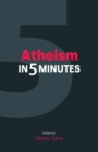 Atheism in 5 Minutes - Book