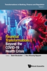 Financial Transformations Beyond The Covid-19 Health Crisis - eBook