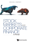 Stock Markets And Corporate Finance: A Primer - Book