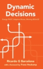 Dynamic Decisions: Energy Pivot, Adaptive Moves, Winning Bounce - Book
