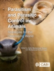 Parasitism and Parasitic Control in Animals : Strategies for the Developing World - Book