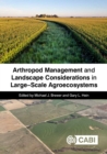 Arthropod Management and Landscape Considerations in Large-Scale Agroecosystems - Book