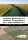 Arthropod Management and Landscape Considerations in Large-Scale Agroecosystems - eBook