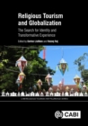 Religious Tourism and Globalization : The Search for Identity and Transformative Experience - Book