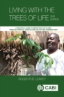 Living With the Trees of Life : A Practical Guide to Rebooting the Planet through Tropical Agriculture and Putting Farmers First - eBook