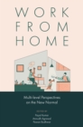 Work from Home : Multi-level Perspectives on the New Normal - eBook
