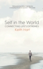 Self in the World : Connecting Life's Extremes - Book