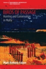 Birds of Passage : Hunting and Conservation in Malta - Book