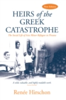 Heirs of the Greek Catastrophe : The Social Life of Asia Minor Refugees in Piraeus - eBook