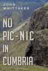 No Pic-Nic in Cumbria - Book