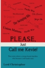 Please, Just Call Me Kevie! - Book