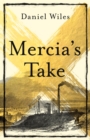 Mercia'S Take : Winner of the Betty Trask Prize 2023 - Book