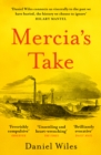 Mercia'S Take : Winner of the Betty Trask Prize 2023 - Book
