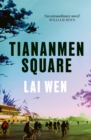 Tiananmen Square : 'Extraordinary' William Boyd - Book
