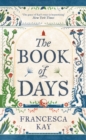 The Book of Days : ‘Richly imagined and skillfully crafted’ The Spectator - Book