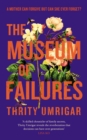 The Museum of Failures : Your Next Powerful Book Club Read - eBook