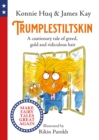 Trumplestiltskin : A cautionary tale of greed, gold and ridiculous hair - eBook