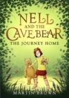 Nell and the Cave Bear: The Journey Home (Nell and the Cave Bear 2) - Book