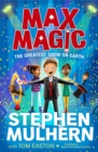 Max Magic: The Greatest Show on Earth (Max Magic 2) - Book