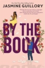 By the Book : A Meant to be Novel - from New York Times best-selling author Jasmine Guillory - Book