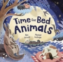 Time for Bed, Animals : Bedtime non-fiction full of sleepy animals and facts - Book