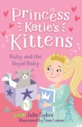Ruby and the Royal Baby (Princess Katie's Kittens 5) - eBook