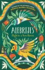 Alebrijes - Flight to a New Haven : an unforgettable journey of hope, courage and survival - Book