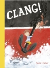 Clang! : Adventures with Grandad - Book