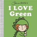 Jane Foster's I Love Green - Book