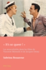« It's So Queer ! » : Les Masculinites Dans Les Films de Vincente Minnelli Et de Jacques Demy - Book