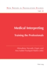 Medical Interpreting : Training the Professionals - Book