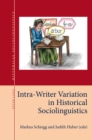 Intra-Writer Variation in Historical Sociolinguistics - Book