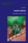 Dark Green : Irish Crime Fiction 1665-2000 - eBook